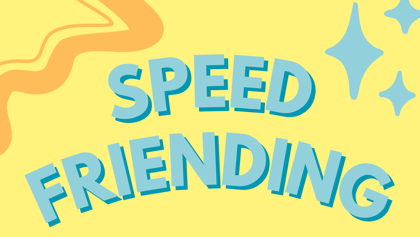 Speed Friending